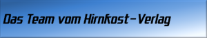 Das Team vom Hirnkost-Verlag