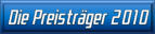 Die Preisträger 2010
